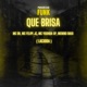 Que Brisa feat Lacxrda Single