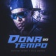 Dona do Tempo Single