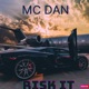 Risk it feat Big Donzz Single
