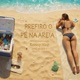 Prefiro o pé na areia Single