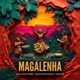 Magalenha Single