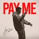 Pay Me Single
