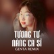 Tương Tư Nàng Ca Sĩ Remix Single