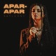 Apar Apar Single