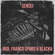 Sensei feat Franco Spurs Blacka Single
