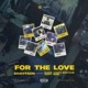 For the Love feat West Madd nor Jonas Benyoub Single