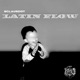 LATIN FLOW Single