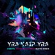 Yra Kaip Yra Matto Remix Single