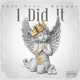 I Did It feat banquo sa Single