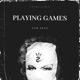 Playing Games Single