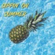 Sippin On Summer feat Even Kicks Single