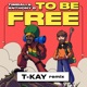 To Be Free Single