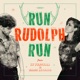 Run Rudolph Run Single