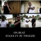 On Beat feat Pc Tweezie Single
