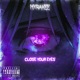Close Your Eyes Single