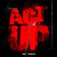 Act Up feat MEDEA Single