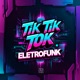 Tik Tik Tok Eletrofunk Single