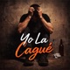 Yo la Cagué Single
