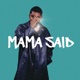 MAMA SAID feat Morgan Guerin Single