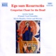 Ego sum Resurrectio Gregorian Chant for the Dead