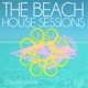 The Beach House Sessions
