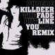 The Fade out Line You Man Remix Single