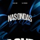 Nas Ondas Da Vida Single