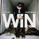 Win feat Kenny Beats Single