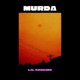 Murda feat Iayze Single