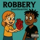 Robbery Single