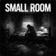Small Room feat City Morgue Dutchman Single