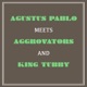 Augustus Pablo Meets Aggrovators and King Tubby