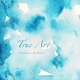 True Art Single