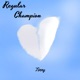 Regular Champion Single