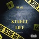 Street Life Single