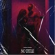 No Title Single