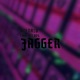 JAGGER Single