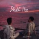 Dhalti Hai Single