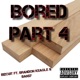 Bored 4 feat Brandon Keagle Banxy Single