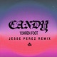 Candy Jesse Perez Remix Single