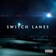 Switch Lanes Single