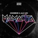 Mamacita Single