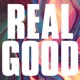 Real Good Single