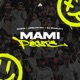 Mami Pegate feat Uzielito Mix Dj Scarlett Single