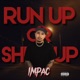 Run up or Shut up Single
