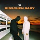 Bisschen Baby Single