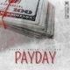 Payday feat Breed Lil Dog Single
