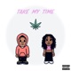 Take My Time Single