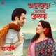 Bhalobeshe Phelechi Tomaye From Babli Single