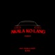 Akala ko lang Single